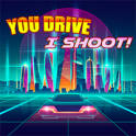 You Drive, I Shoot