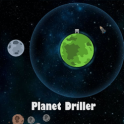 Planet Driller