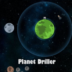 Planet Driller